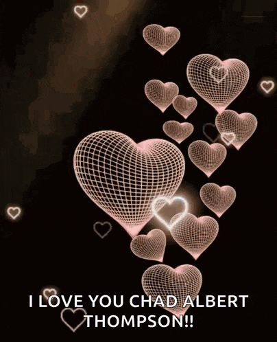 a bunch of hearts with the words i love you chad albert thompson on it