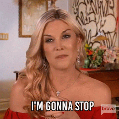 Im Gonna Stop Real Housewives Of New York GIF - Im Gonna Stop Real Housewives Of New York Rhony GIFs