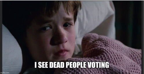 Dead People Voting GIF - Dead People Voting GIFs