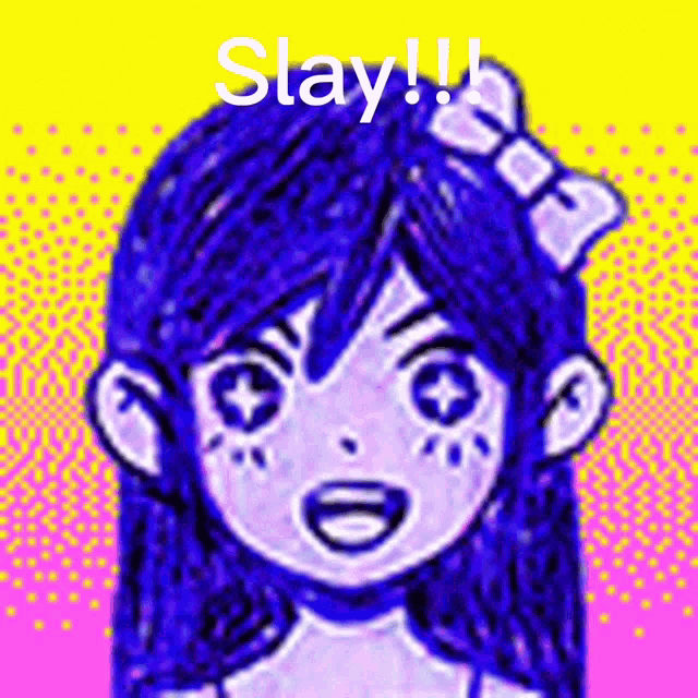 a drawing of a girl with a bow in her hair and the words " slay !! " above her