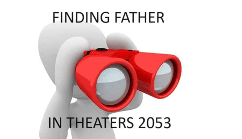 a person looking through binoculars with the words finding father in theaters 2053