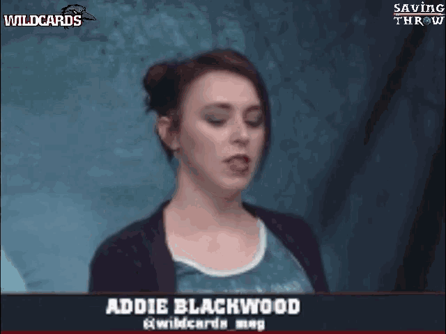 a woman named addie blackwood appears on a wildcards show