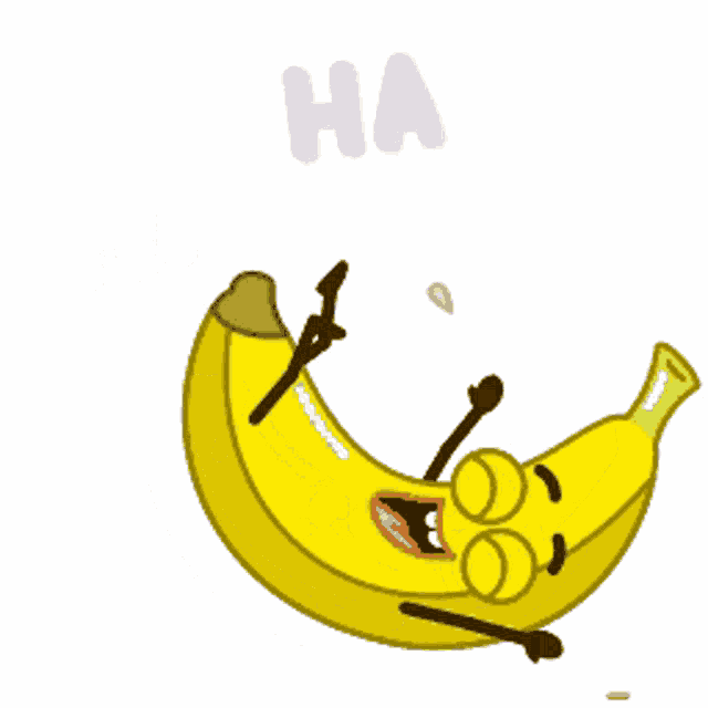 a cartoon of a banana laughing with the words " ha ha ha " above it