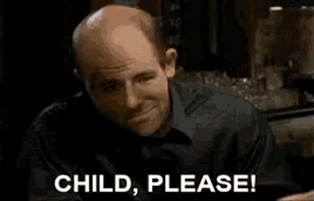 a bald man in a black shirt and tie is sitting at a table and says `` child , please ! ''