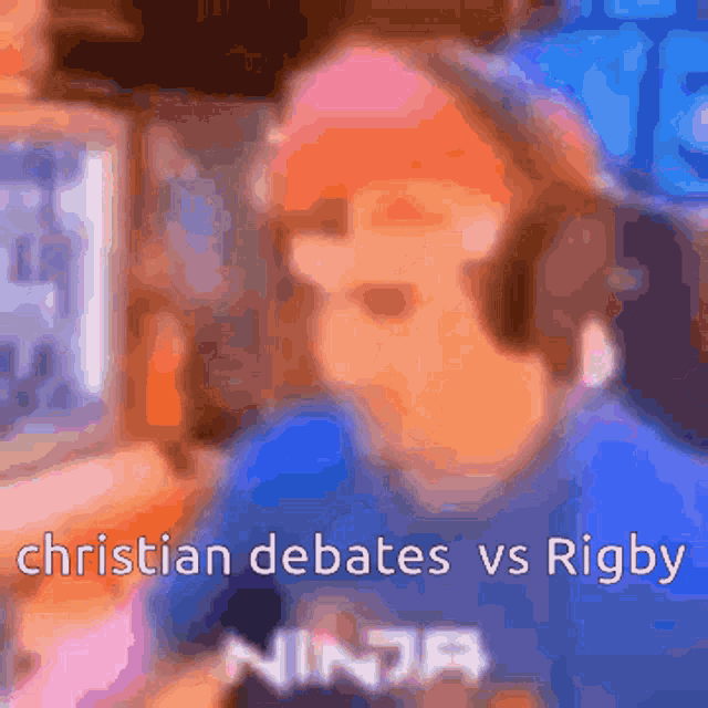 a blurry picture of a person with the words christian debates vs rigby ninja below them