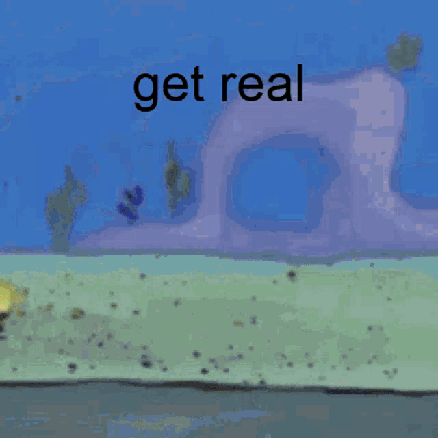 a close up of spongebob 's face with the words get real written above it