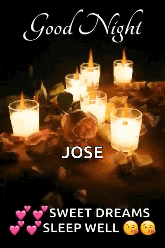 a good night jose sweet dreams sleep well card with candles and roses