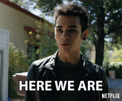 Here We Are Were Here GIF - Here We Are Were Here Lets Do It GIFs