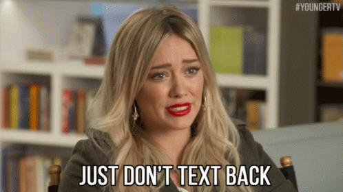 Just Don'T Text Back GIF - Hilary Duff Dont Text Back GIFs