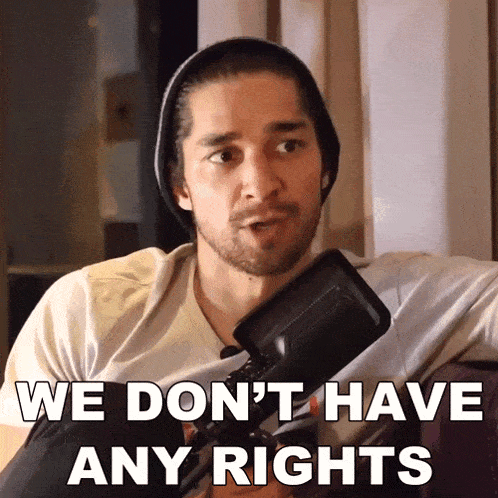 We Dont Have Any Rights Wil Dasovich GIF - We Dont Have Any Rights Wil Dasovich Wil Dasovich Superhuman GIFs