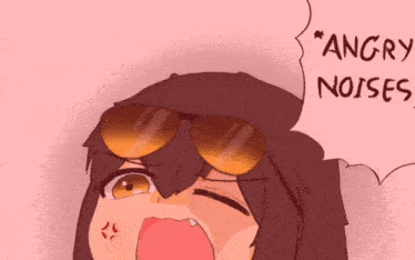 a cartoon of a girl with sunglasses and the words " angry noises "