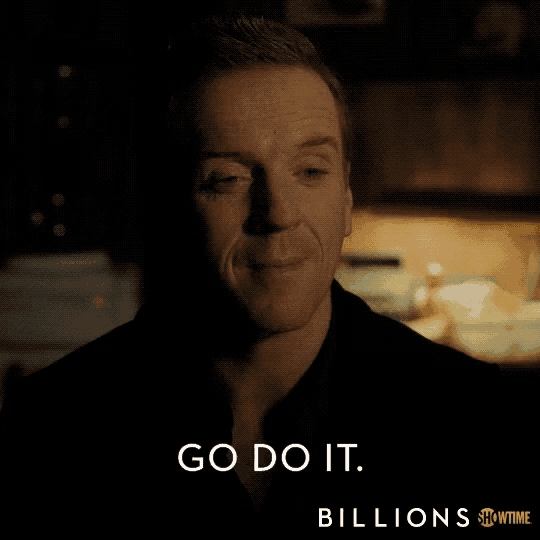 a man says go do it billions showtime