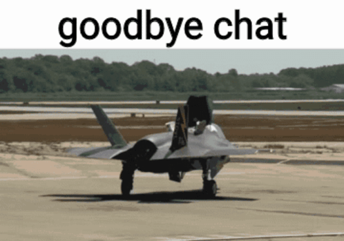 F-35 Goodbye Chat GIF - F-35 Goodbye Chat GIFs