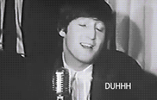 Duh GIF - Obviously Duh John Lennon GIFs