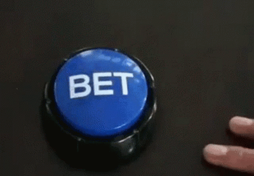 Bet Button GIF - Bet Button Bet Button GIFs