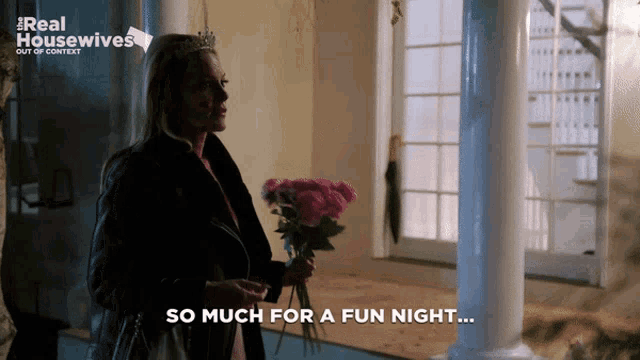 a woman holding a bouquet of pink flowers with the words so much for a fun night