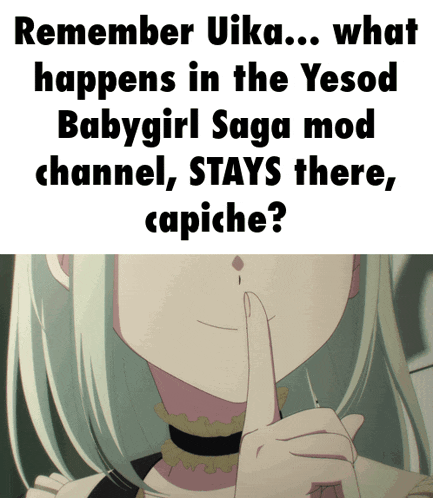 a picture of a girl with the words remember uika what happens in the yesod babygirl saga mod channel