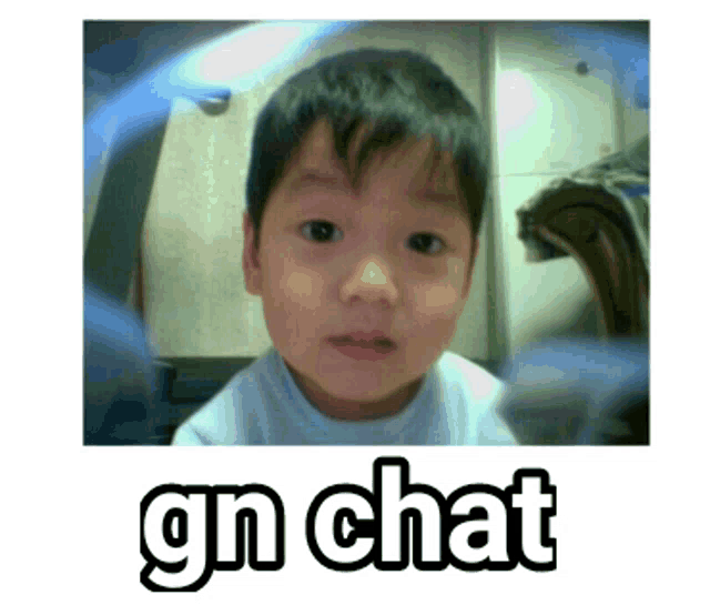 a picture of a little boy with the words gn chat below him