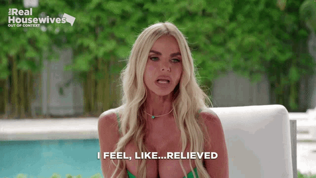 a woman in a green bikini says " i feel like relieving "