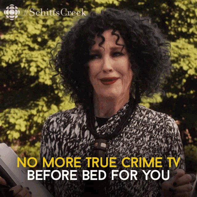No More True Crime Tv Before Bed For You Moira Rose GIF - No More True Crime Tv Before Bed For You Moira Rose Moira GIFs