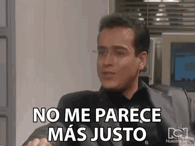 No Me Parece Mas Justo Armando Mendoza Saenz GIF