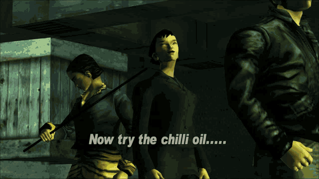 a video game says now try the chili oil