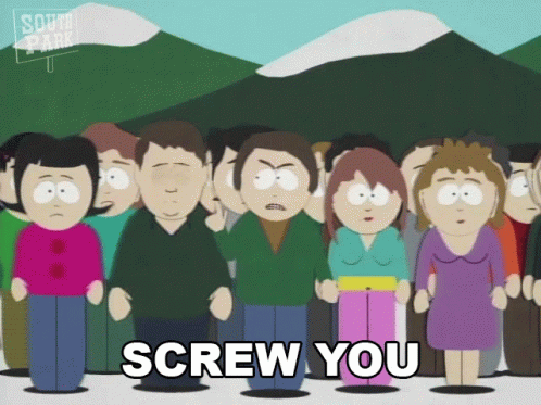 Screw You South Park GIF - Screw You South Park Shut Up GIFs