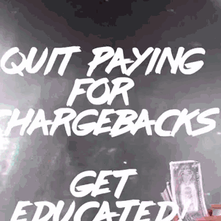 a person is holding a stack of money and a sign that says quit paying for chargebacks get educated