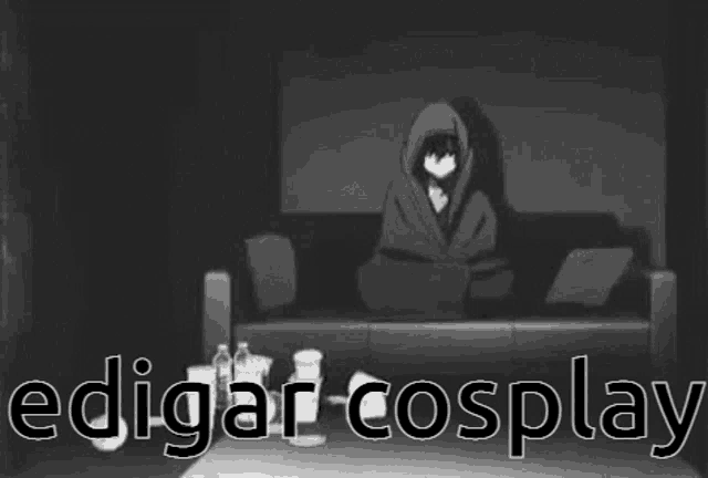 a black and white photo of a person laying on a couch with the words edigar cosplay written below them