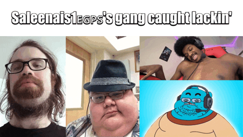 a collage of people with the caption saleenais1egps 's gang caught lackin