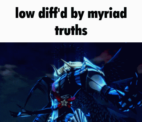 a picture of a knight with the words low diff 'd by myriad truths on the bottom
