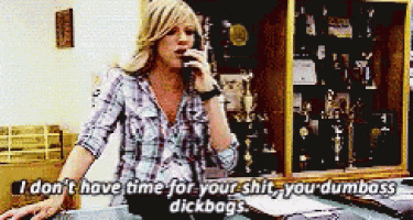 a woman talking on a phone with the words " i don t have time for your shit you dumbass dickbags " written below her