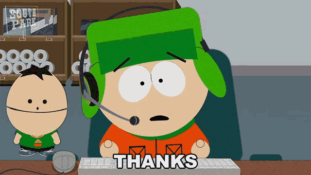 a cartoon character from south park is sitting at a desk and says thanks