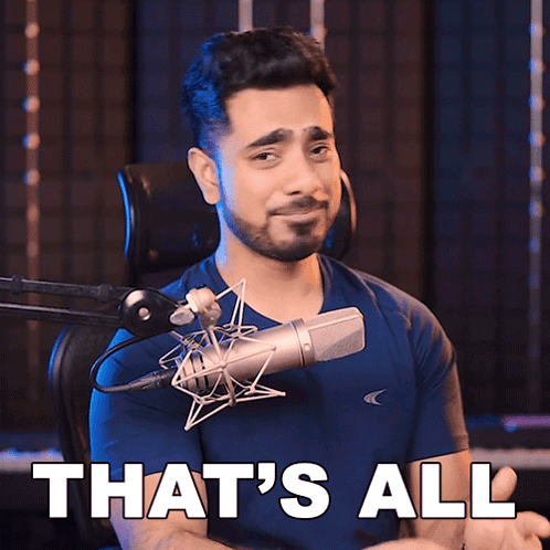 That'S All Unmesh Dinda GIF - That'S All Unmesh Dinda Piximperfect GIFs