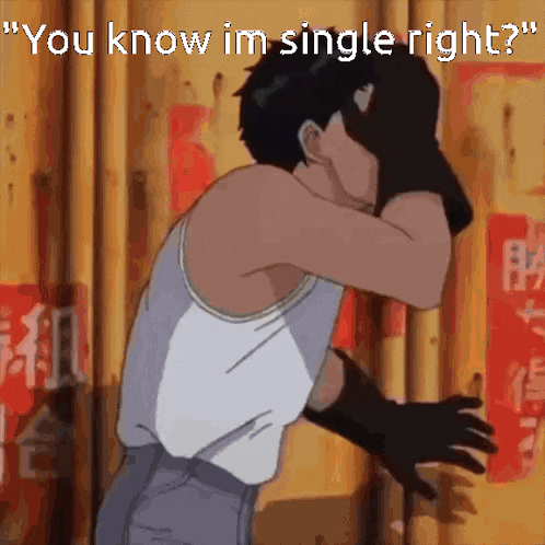 a cartoon of a man covering his face with his hands with the words " you know im single right " written below him