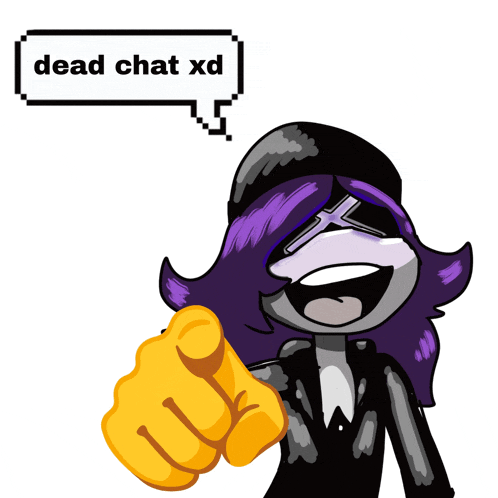 a cartoon character with purple hair pointing at the camera with a dead chat xd speech bubble behind her