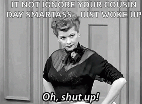 Oh Shut Up Angry GIF - Oh Shut Up Angry Classic GIFs