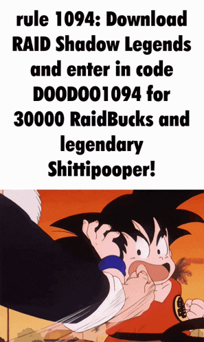 a poster that says rule 1094 download raid shadow legends and enter in code doodoo1094 for 30000 raidbucks and legendary shittipooper
