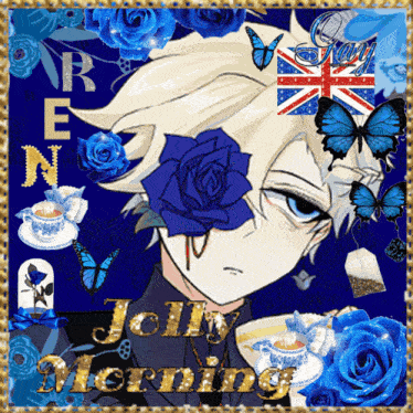 a picture of a man with a blue rose on his face and the words jolly morning