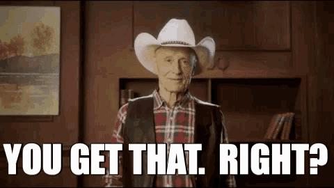 Catheter Cowboy You Get That Right GIF - Catheter Cowboy You Get That Right Understand GIFs