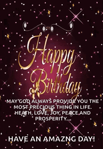 a happy birthday card that says may god always provide you the most precious thing in life heath love joy peace and prosperity