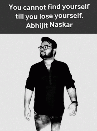 Abhijit Naskar Naskar GIF - Abhijit Naskar Naskar Self Discovery GIFs