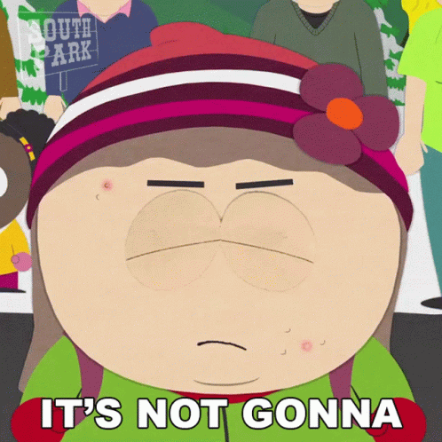 Its Not Gonna Work This Time Heidi Turner GIF - Its Not Gonna Work This Time Heidi Turner South Park GIFs
