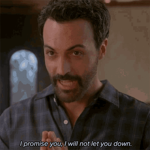 I Promise You I Will Not Let You Down GIF - I Promise You I Will Not Let You Down Eli Cohen GIFs