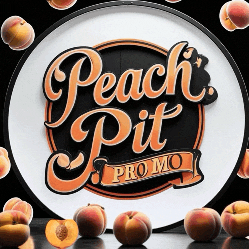 a sign that says " peach pit promo " is surrounded by peaches