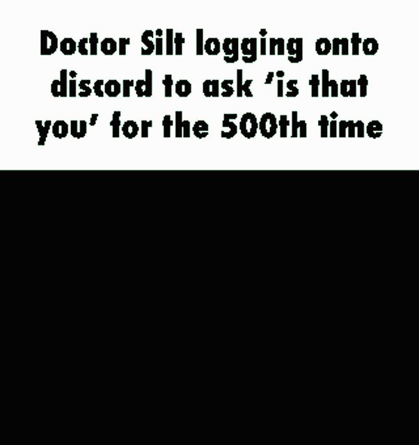 Doctor Silt Is That You GIF - Doctor Silt Is That You Tewc GIFs