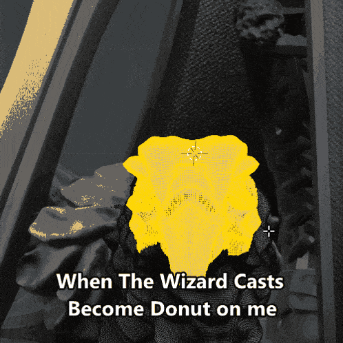 when the wizard casts become donut on me is written on a picture