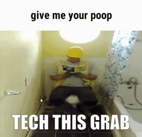 Give Me Your Poop Tech GIF - Give Me Your Poop Tech Grab GIFs