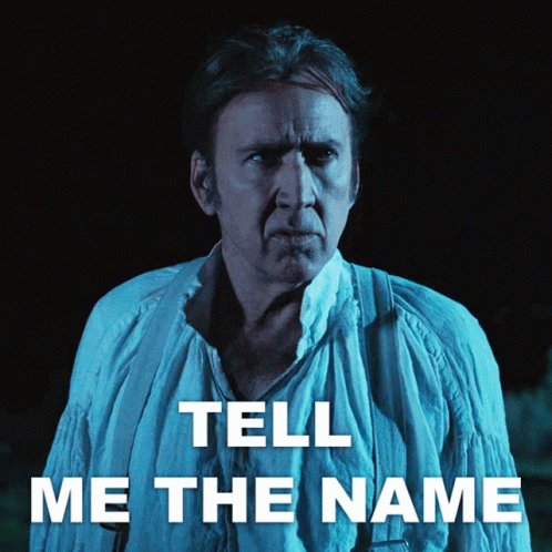 Tell Me The Name Colton Briggs GIF - Tell Me The Name Colton Briggs Nicolas Cage GIFs