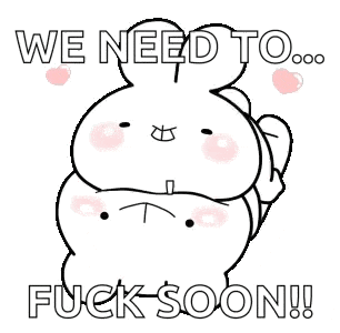a black and white drawing of a rabbit with the words `` we need to ... fuck soon ! ''